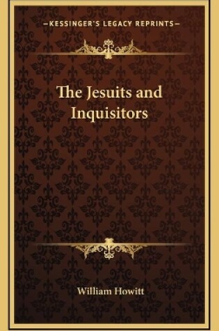 Cover of The Jesuits and Inquisitors