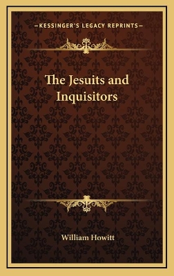Book cover for The Jesuits and Inquisitors
