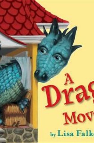 Cover of A Dragon Moves In