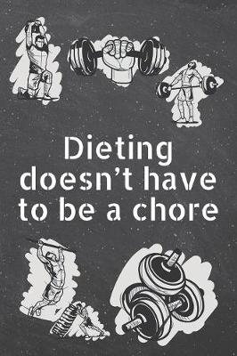 Book cover for Dieting doesn't have to be a chore