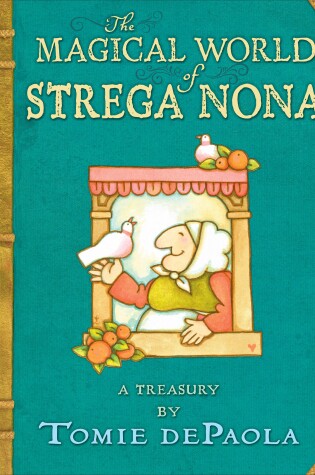 Cover of The Magical World of Strega Nona: a Treasury