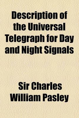 Book cover for Description of the Universal Telegraph for Day and Night Signals