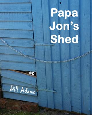 Book cover for Papa Jon's Shed