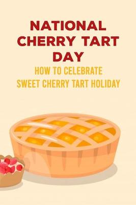 Book cover for National Cherry Tart Day