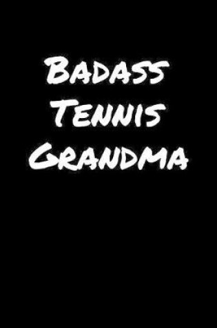 Cover of Badass Tennis Grandma