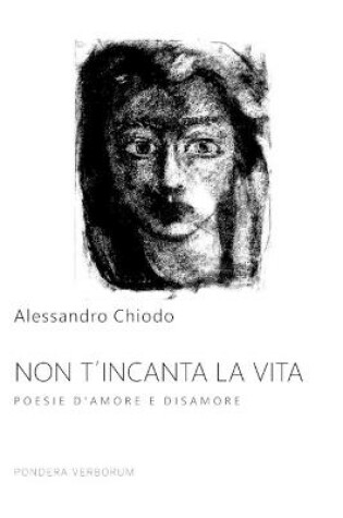 Cover of Non t'Incanta La Vita