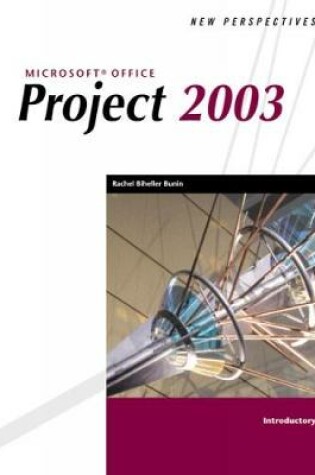 Cover of New Perspectives on Microsoft Office Project 2003, Introductory