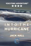 Book cover for Into The Hurricane