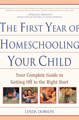 Cover of The First Year of Homeschooling Your Child