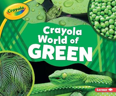 Cover of Crayola (R) World of Green