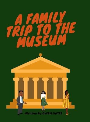 Book cover for A Family Trip to the Museum