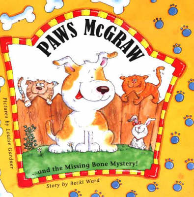 Book cover for Paws McGraw and the Missing Bone Mystery