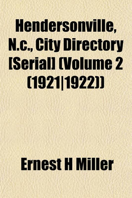 Book cover for Hendersonville, N.C., City Directory [Serial] (Volume 2 (1921-1922))