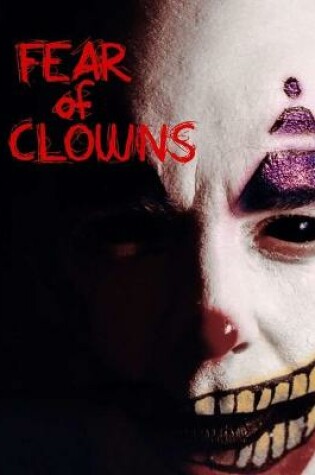 Cover of Fear of Clowns