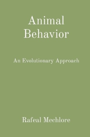 Cover of Animal Behavior: An Evolutionary Approach