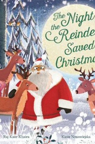 Cover of The Night the Reindeer Saved Christmas