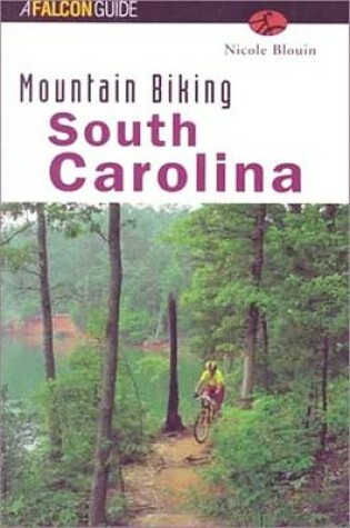 Cover of Mountain Biking South Carolina