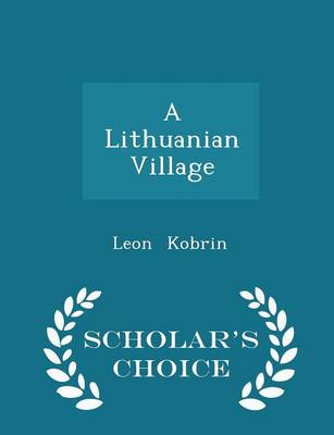 Book cover for A Lithuanian Village - Scholar's Choice Edition