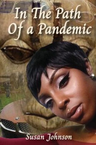Cover of In the Path of a Pandemic