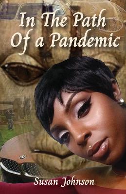 Book cover for In the Path of a Pandemic