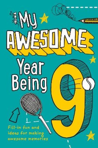 Cover of My Awesome Year being 9