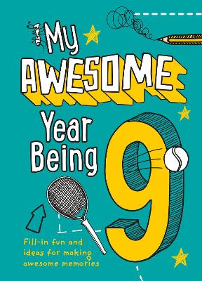 Book cover for My Awesome Year being 9