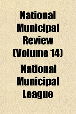 Book cover for National Municipal Review (Volume 14)