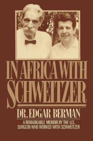 Cover of In Africa with Schweitzer