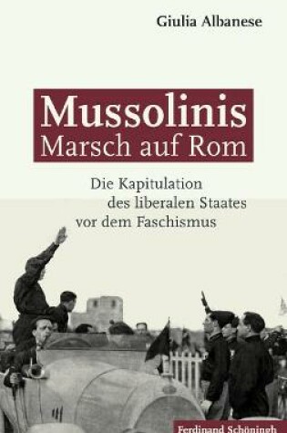 Cover of Mussolinis Marsch Auf ROM