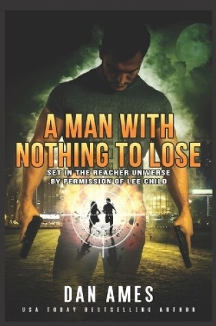 Cover of The Jack Reacher Cases (A Man With Nothing To Lose)