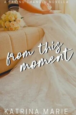Cover of From This Moment