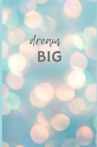 Cover of Dream BIg