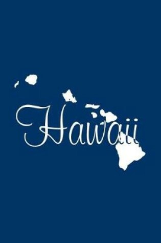 Cover of Hawaii - Navy Blue Lined Notebook with Margins