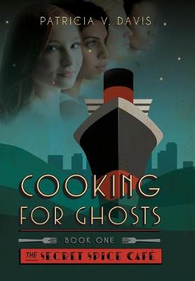 Book cover for Cooking for Ghosts