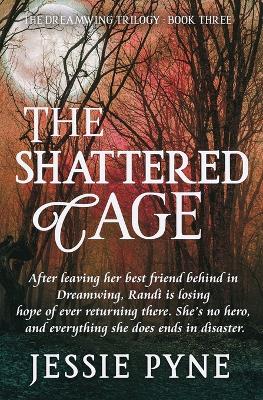 Book cover for The Shattered Cage