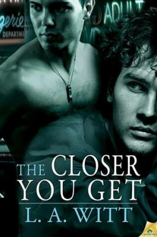 Cover of The Closer You Get