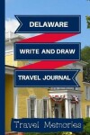 Book cover for Delaware Write and Draw Travel Journal