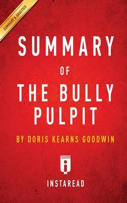 Book cover for Summary of The Bully Pulpit