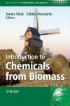 Book cover for Introduction to Chemicals from Biomass