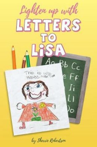 Cover of Lighten Up with Letters to Lisa