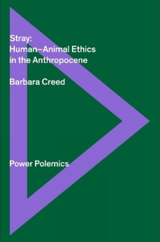 Cover of Stray: Human/animal Ethics In The Anthropocene