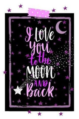 Cover of I Love You to the Moon and Back