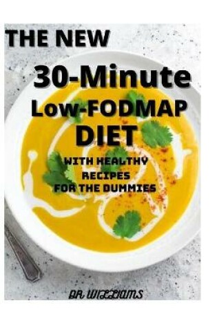 Cover of The New 30 Minute Low-Fodmap Diet