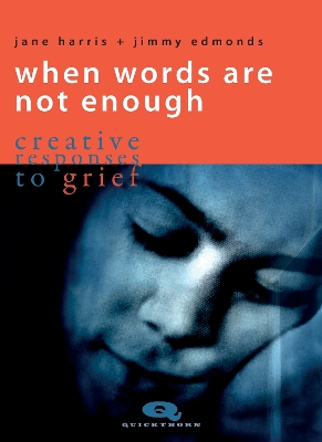 Book cover for When Words are not Enough