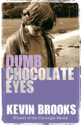 Book cover for Dumb Chocolate Eyes