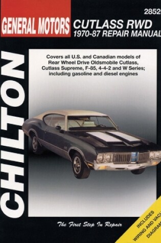 Cover of Oldsmobile Cutlass RWD (70 - 87) (Chilton)