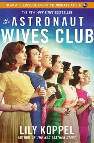 Cover of The Astronaut Wives Club