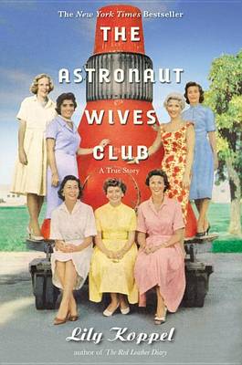 Book cover for The Astronaut Wives Club