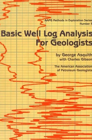 Cover of Basic Well Log Analysis for Geologists