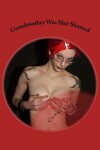 Book cover for Grandmother Was Slut Shamed